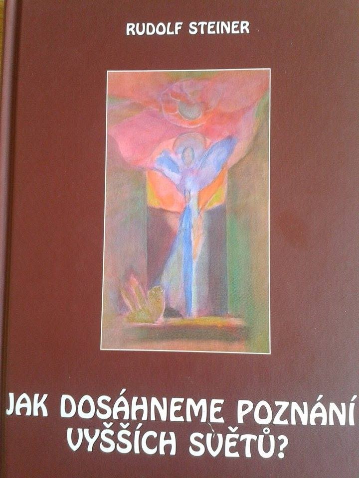 Jak dosáhneme poznání vyšších světů? - Rudolf Steiner